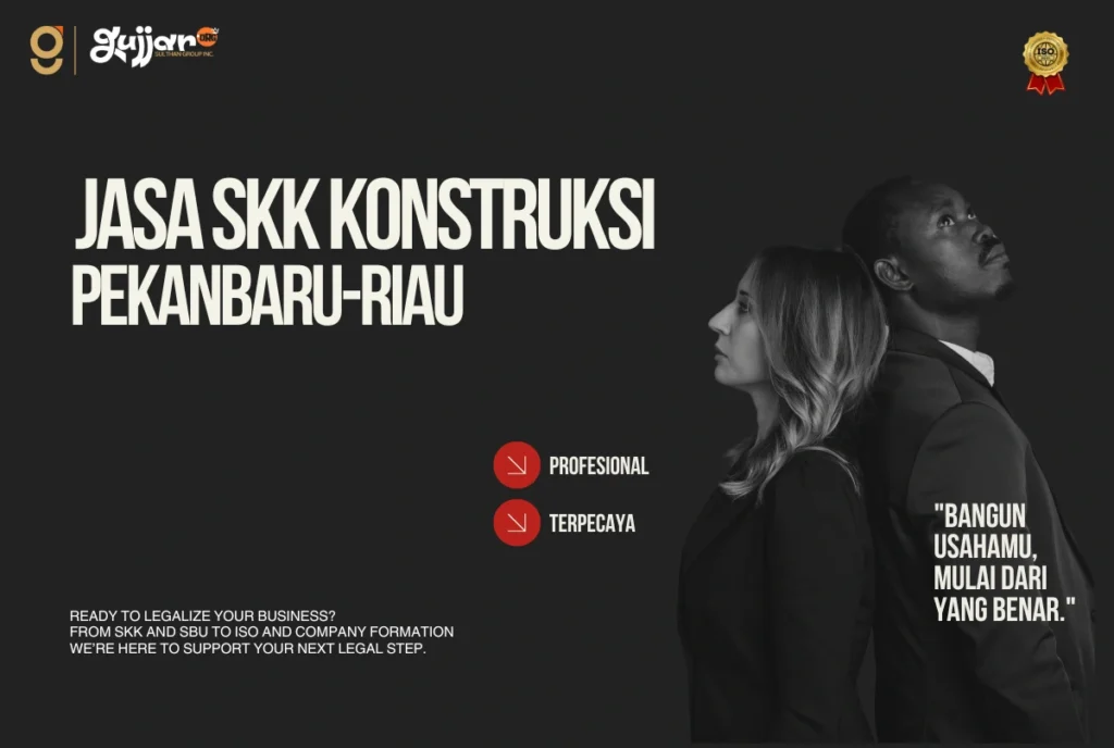 SKK Konstruksi Pekanbaru-Riau