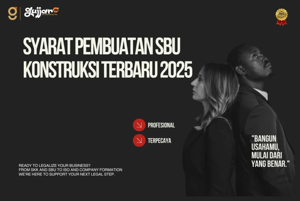 Syarat Pembuatan SBU Konstruksi Terbaru 2025